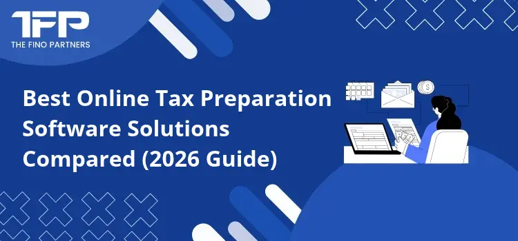 Best Online Tax Preparation Software Solutions Compared (2026 Guide)